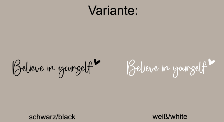Aufkleber "Believe in Yourself"