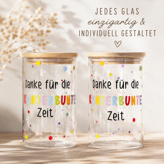 Vorratsglas "Danke für die kunterbunte Zeit"