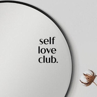 Aufkleber Spiegel | Self Love Club | positive Affirmation | Badezimmer Aufkleber | Deko für Badezimmer | Sticker | Geschenk