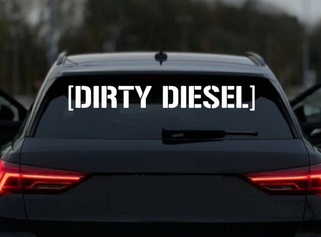 Dirty Diesel | Diesel | Feinstaub | Diesel Inside | Tuning | Auto | Car | Sticker | Aufkleber | Autoaufkleber | Abgas | Dieselgate